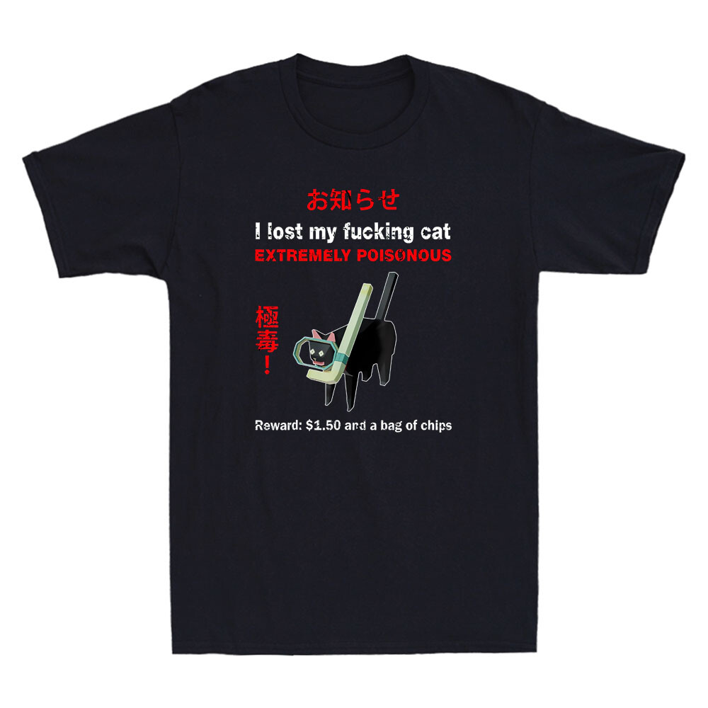 I Lost My Fvcking Cat Extremel – Street Fashion Quotes Bewertung und Preis