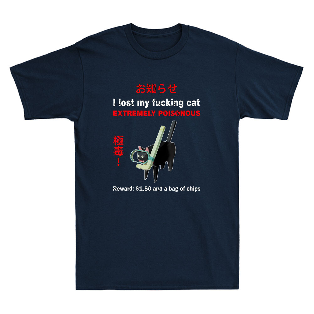 I Lost My Fvcking Cat Extremel – Street Fashion Quotes Bewertung und Preis
