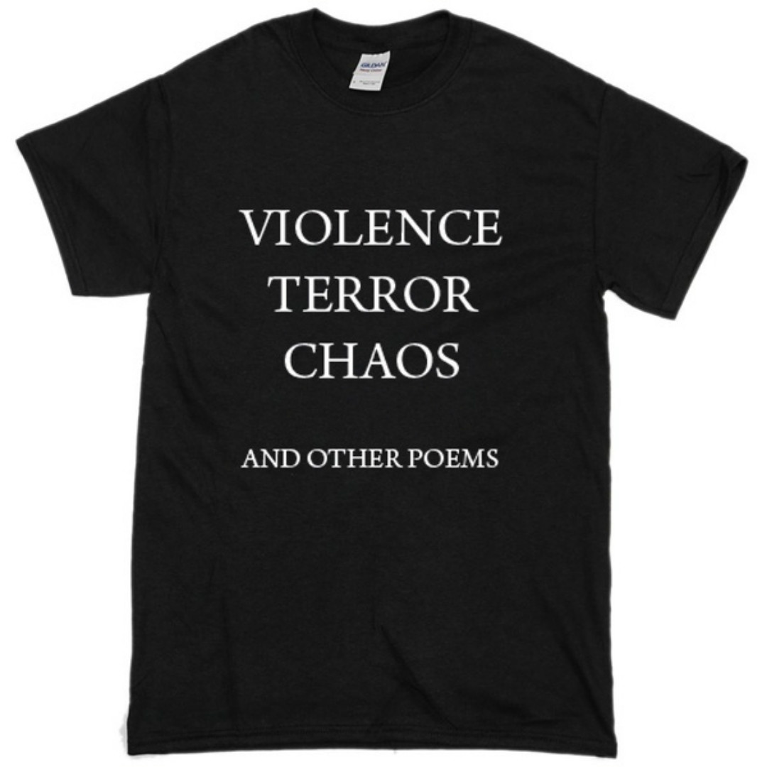 Violence Terror Chaos and Othe – Street Fashion Quotes Bewertung und Preis